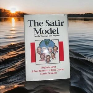 The Satir Model Family Therapy And Beyond